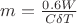 $m=\frac {0.6W } {C \delta T}