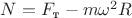 $N=F_{\text{т}}-m\omega^2R$ $N=F_{\text{т}}-m\omega^2R$