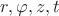 $r, \varphi, z, t$