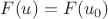 $F(u)=F(u_0)$
