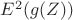 $E^2(g(Z))$