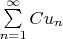 $\sum\limits_{n=1}^{\infty}Cu_n$