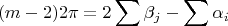 $$(m-2)2\pi=2\sum{\beta_j}-\sum{\alpha_i}$$