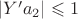 $|Y' a_2| \leqslant 1$