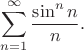 $$\sum_{n=1}^\infty \frac{\sin^n n}{n}.$$
