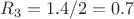 $R_3 = 1.4/2 = 0.7$ $R_3 = 1.4/2 = 0.7$