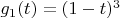 $g_1(t) = (1-t)^3$
