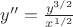 $y''=\frac{y^{3/2}}{x^{1/2}}$