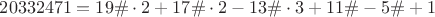 $20332471=19\#\cdot2 + 17\#\cdot2 - 13\#\cdot3 + 11\# - 5\#+1$