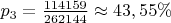 $p_3=\frac{114159}{262144}\approx43,55\%$