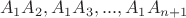 $$A_1A_2, A_1A_3,...,A_1A_{n+1}$$