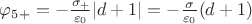 $\varphi_5_+ = -\frac{\sigma_+}{\varepsilon_0}|d+1| = -\frac{\sigma}{\varepsilon_0}(d+1)$