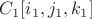 $ C_1[i_1,j_1,k_1]$