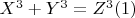 $X^3 + Y^3 =Z^3\engo(1)$