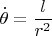$\dot \theta  = \dfrac{l}{{r^2 }}$
