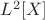 $L^2[X]$