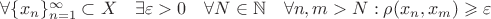 $\forall \{x_n\}_{n=1}^{\infty} \subset X \quad \exists \varepsilon>0 \quad \forall N\in \mathbb{N} \quad \forall n,m>N : \rho(x_n, x_m) \geqslant \varepsilon$