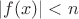 $|f(x)|<n$