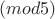 $(mod 5)$
