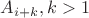 $A_{i+k}, k>1$