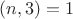 $(n,3)=1$