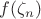$f(\zeta_n)$