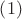 $\left(1\right)$