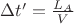 $\Delta t&rsquo;=\frac {L_A}{V} $