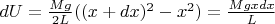 $d U = \frac{Mg}{2L} ((x+dx)^2 - x^2) = \frac{Mg x dx}{L}$