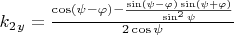 $k_2_y=\frac{\cos(\psi-\varphi)-\frac{\sin(\psi-\varphi)\sin(\psi+\varphi)}{\sin^2\psi}}{2\cos\psi}$