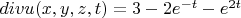 $div u(x,y,z,t)=3-2e^{-t}-e^{2t}$