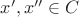 $x',x''\in C$