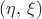 $(\eta,\,\xi)$
