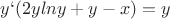$ y`(2ylny+y-x)=y $