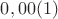 $0,00(1)$