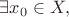 $\[\begin{gathered}  \exists x_0  \in X,\end{gathered} \]$