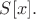 $S[x].$