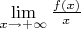 $\lim\limits_{x \to +\infty} \frac{f(x)}{x}$