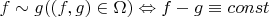 $f\sim g((f,g)\in\Omega)\Leftrightarrow f - g \equiv const$