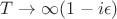 $T \to \infty(1-i\epsilon)$ $T \to \infty(1-i\epsilon)$