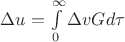 $\Delta u = \int \limits_0^{\infty}\Delta vG d\tau$