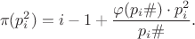 $$ \pi(p_{i}^2)=i-1+\dfrac {\varphi (p_{i}\#)\cdot p_{i}^2}{p_{i}\#}.$$