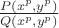 $\frac{P(x^p, y^p)}{Q(x^p, y^p)}$