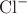 $\mathrm{ Cl}^-$