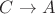 $C\rightarrow A$