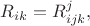$R_{ik}=R^j_{ijk},$ $R_{ik}=R^j_{ijk},$