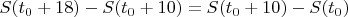 $S(t_0+18)-S(t_0+10) = S(t_0+10) - S(t_0)$