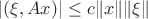 $|(\xi,Ax)|\le c\|x\|\|\xi\|$