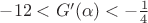 $-\frarc{1}{2} < G'(\alpha) < -\frac{1}{4} $ $-\frarc{1}{2} < G'(\alpha) < -\frac{1}{4} $