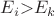 ${E_i}{>}{E_k}$